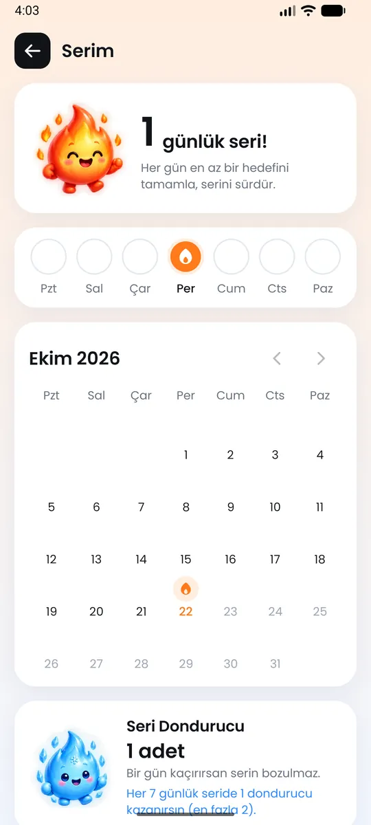 Serim ekranı: günlük seri, ay takvimi ve seri dondurucu